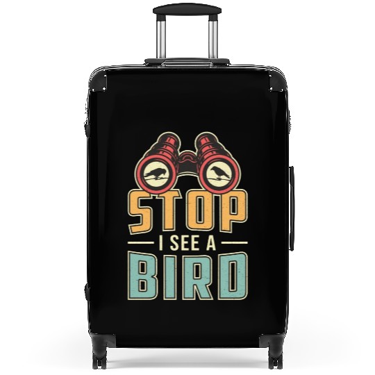 Bird Watching Retro Stop I See A Bird Watcher Suitcases