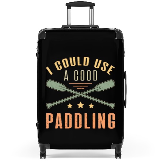 I Could A Good Paddling Canoe Boat Sailing Boating Suitcases
