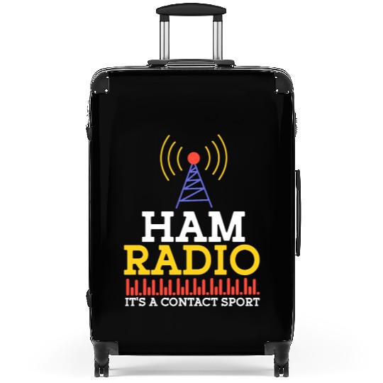 Ham Radio Its A Contact Sport Suitcases