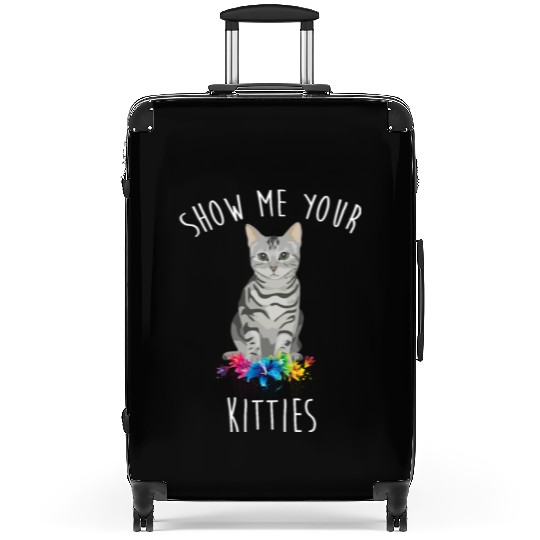 Show Me Your Kitties Flower Cat Lovers Mothers Day Suitcases