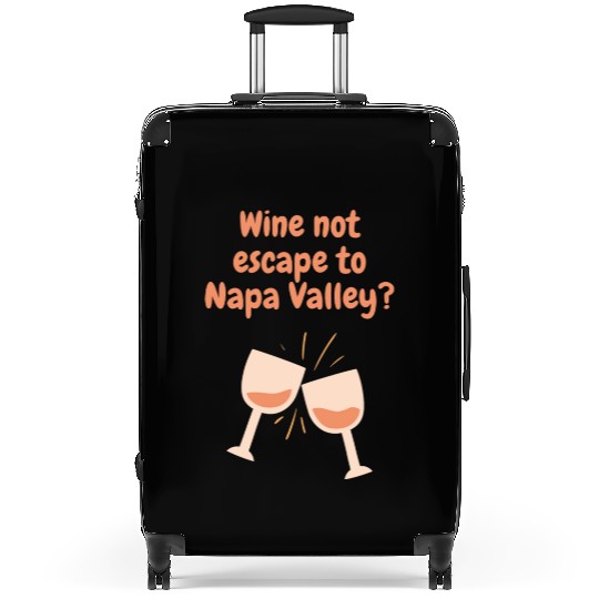 Wine not escape to Napa Valley? Suitcases