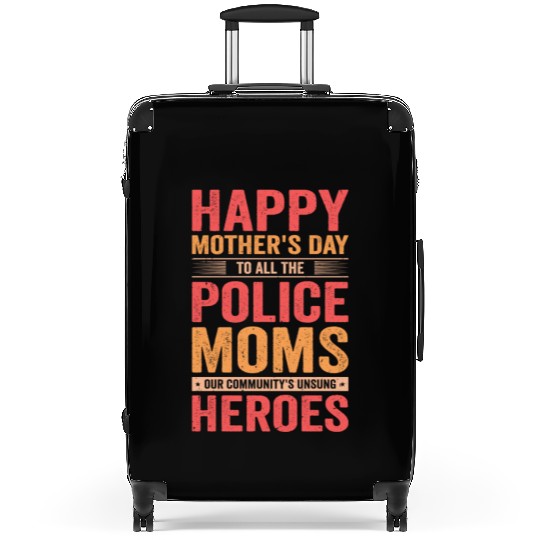Police Mothers Day Cop Officer Law Enforcement Suitcases