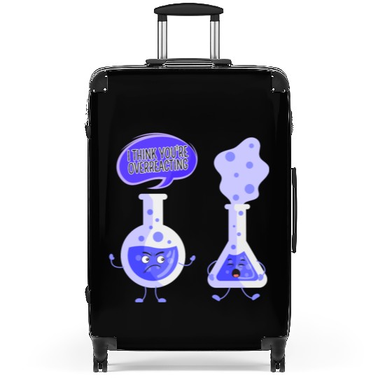 Test Tube Chemistry I Think You're Overreacting Suitcases