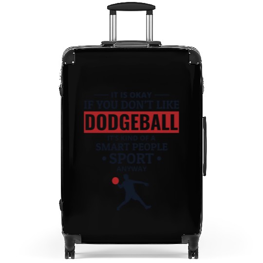 Dodgeball Player Coach Team Sports Funny Suitcases