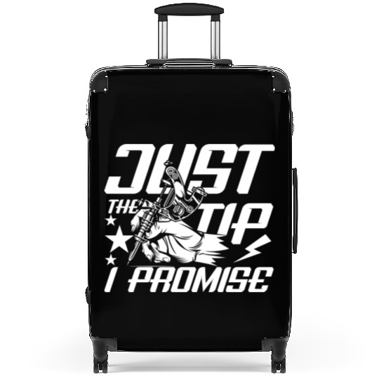 Just The Tip I Promise Tattoo Suitcases