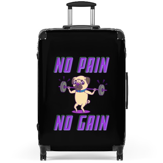 No pain no gain pug edition Suitcases