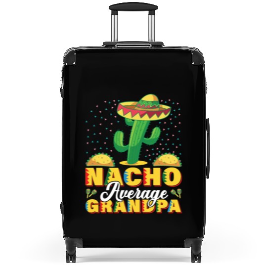 Cinco De Mayo Nacho Average Grandpa Nachos Lover Suitcases