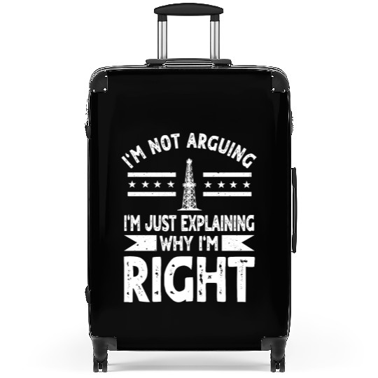 Funny Oilfield Worker Quote Oil Rig Suitcases
