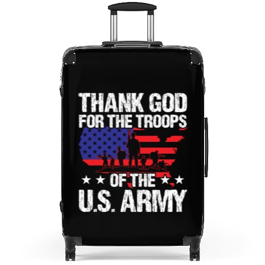 Soldier thank god for troops of us army military Suitcases