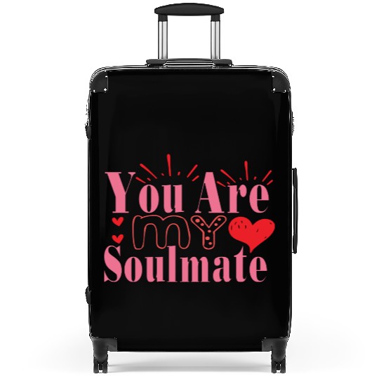 You Are My Soulmate Suitcases