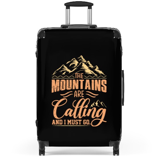 The Mountains Are Calling And I Must Go Suitcases