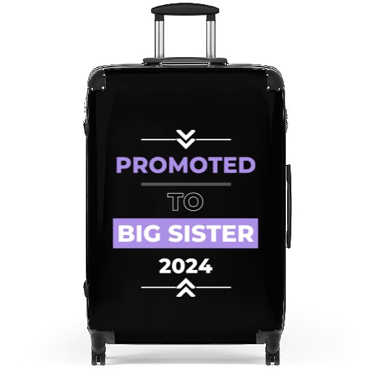 Promoted to Big Sister 2024 Suitcases