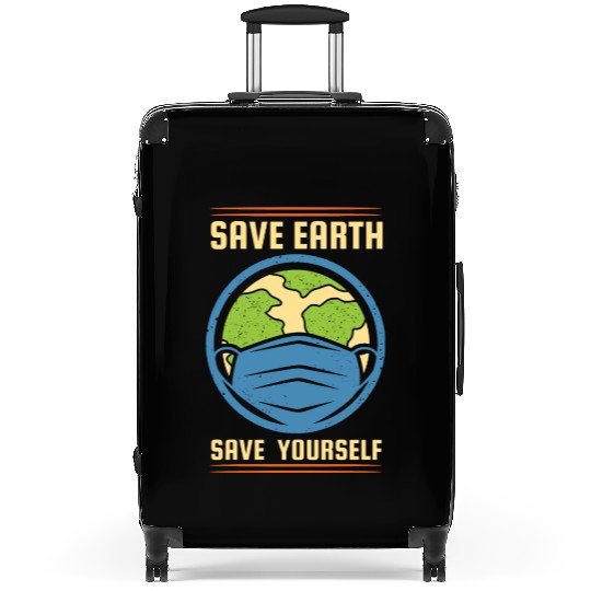 Earth Day Save Earth Save Yourself Pro Environment Suitcases