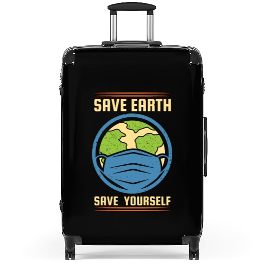 Earth Day Save Earth Save Yourself Pro Environment Suitcases
