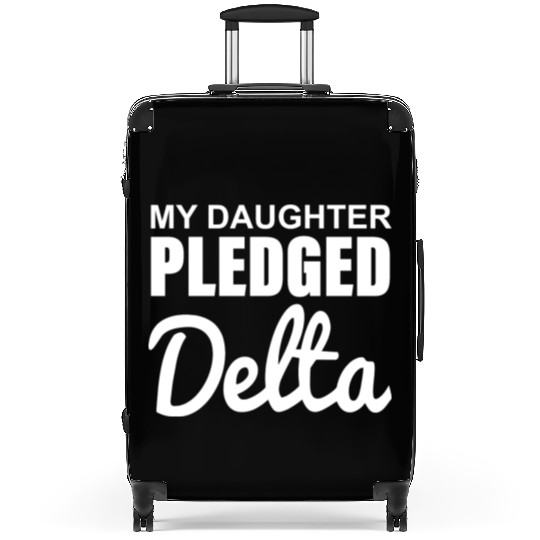 MY DAUGHTER PLEDGED Delta Suitcases