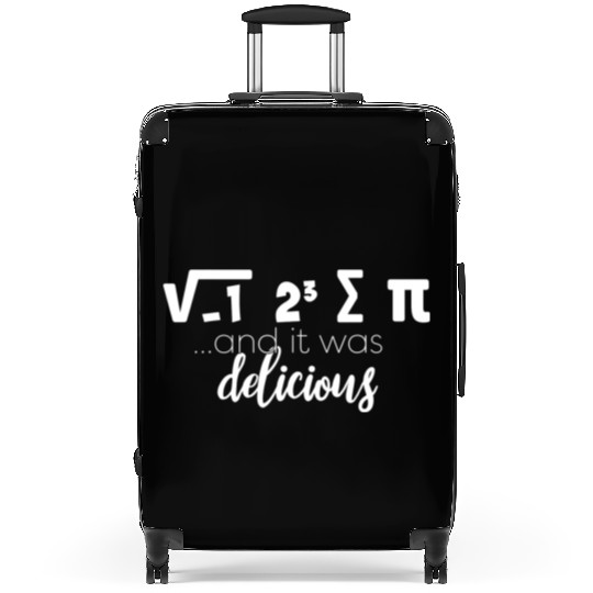 Funny Pi Day I Ate Some Pie And It Was Delicious Suitcases