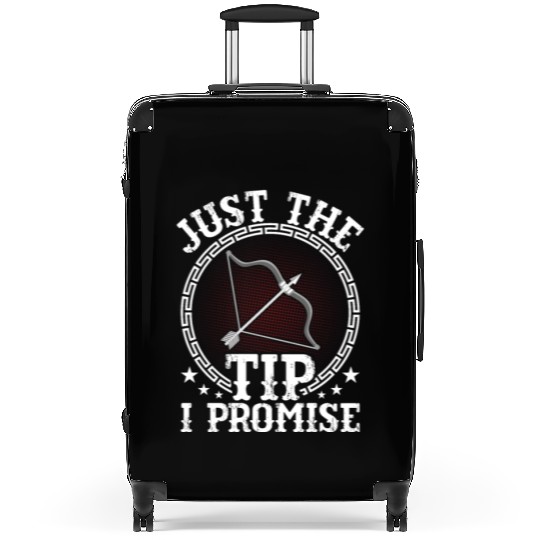 Just The Tip I Promise Bow & Arrows Target Archery Suitcases