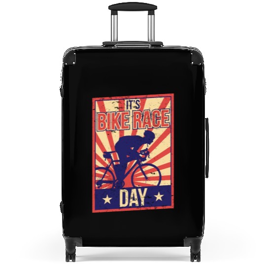 It's Bike Race Day Cycling Bicycle Racing Racer Suitcases