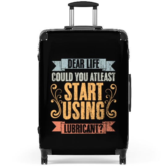Vintage Dear Life Could You At Least Start Using Suitcases