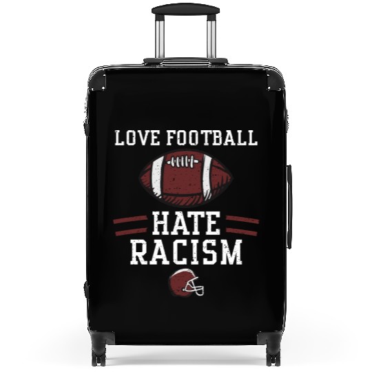 LOVE FOOTBALL HATE RACISM Suitcases