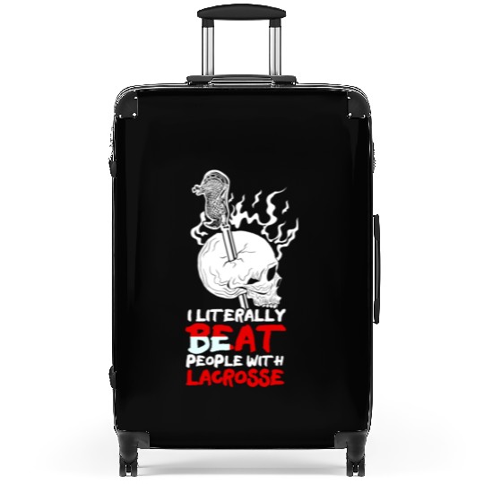 I Literally Beat People With Stick Sports Lacrosse Suitcases