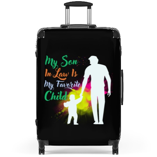 My Son In Law Is My Favorite Child Suitcases