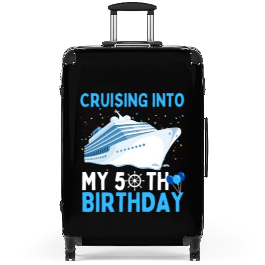 cruising into my 50th birthday 50 Year Old Cruise Suitcases