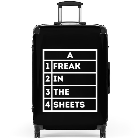 Freak In The Sheets Excel Sheet Spreadsheet Funny Suitcases