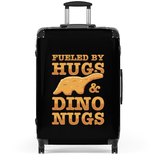 Fueled By Hugs And Dino Nugs Suitcases