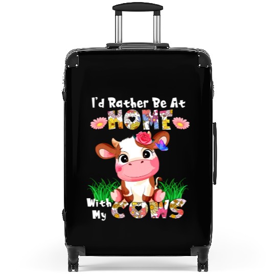 Id Be At Home With My Cows Sarcastic Cow Suitcases