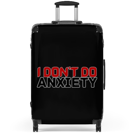 DON'T DO ANXIETY Suitcases