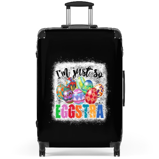 I m Just so Eggstra Easter Motivational Teacher Suitcases
