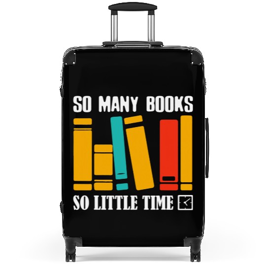 So Many Books Reading Books Lover Librarian Suitcases