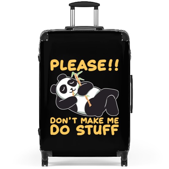 Please Dont Make Me Do Stuff I Funny Panda 1 Suitcases