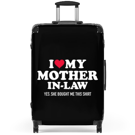I Love My Mother-In-Law Big Heart For Son-In-Law F Suitcases