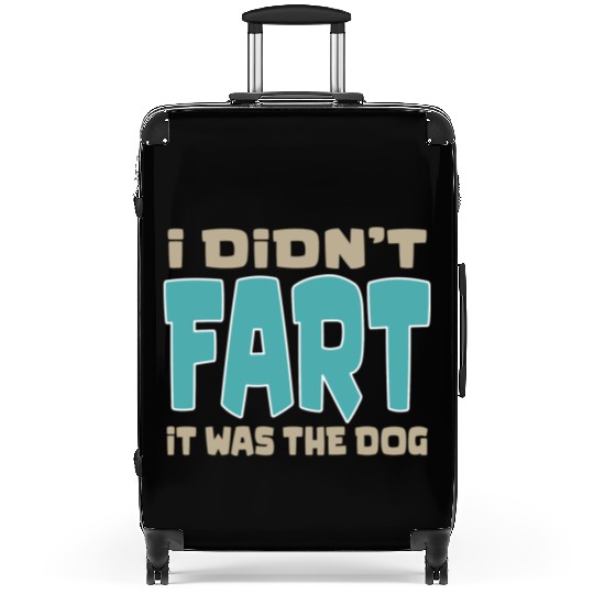 i didn t fart it was the dog funny dad husband Suitcases