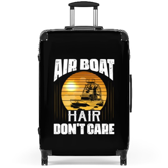Air Boat Hair Don't Care Propeller Swamp Airboat H Suitcases