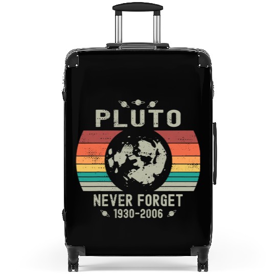 Funny Space Science Pluto Never Forget Astronomy Suitcases