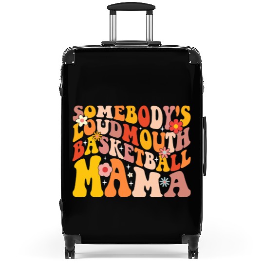 Funny Somebodys Loud Mouth Basketball Mama Mom Suitcases