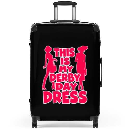 Derby Day 2023 Horse This Is My Derby Day Dress Suitcases
