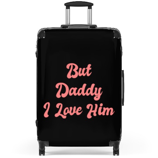 But Daddy I Love Him 1 Suitcases