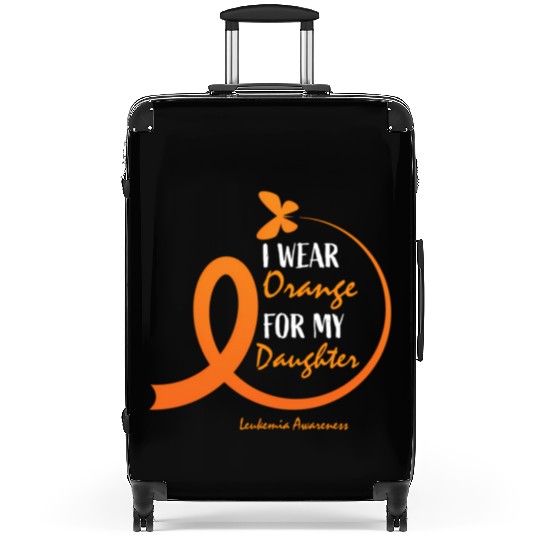 Dad Mom I Wear Orange For My Daughter Leukemia Awa Suitcases