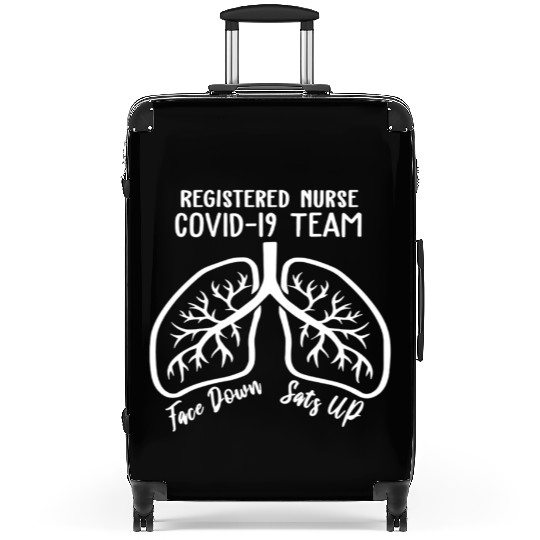 Registered Nurse 19 Team Face Down Sats Up Lungs Suitcases