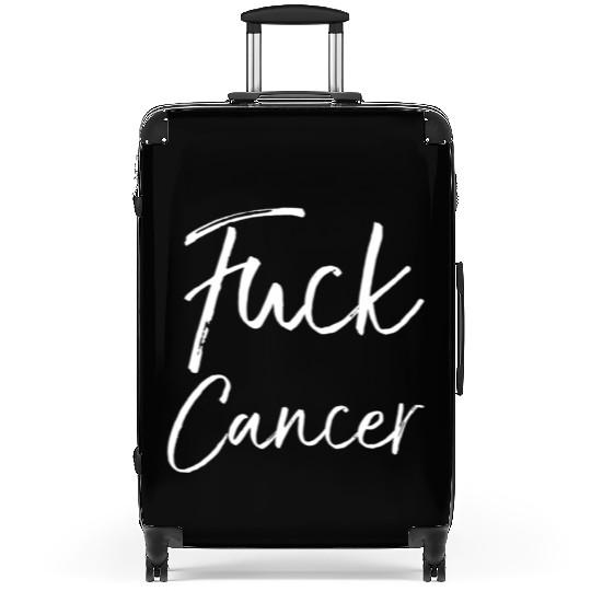 Fuck Cancer Quote Accessories Fuck Cancer Suitcases