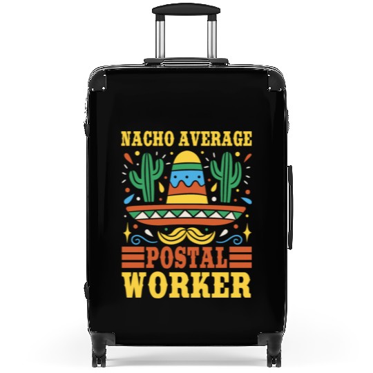 Nacho Average Postal Worker Outfit Cinco De Mayo Suitcases