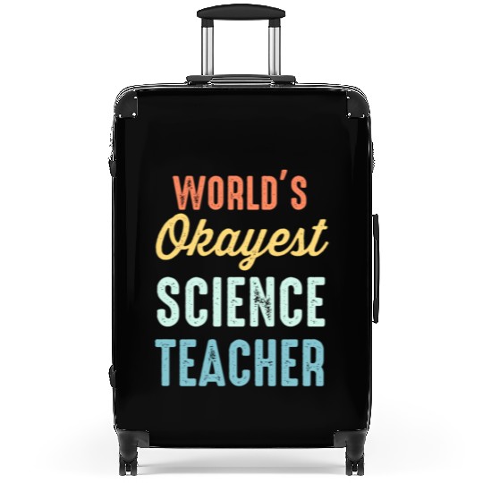 World'S Okayest Science Teacher Physics Suitcases