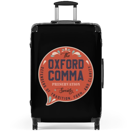 The Oxford Comma Preservation Society Team Oxford Suitcases