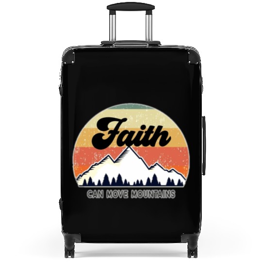 Faith Can Move Mountains Suitcases