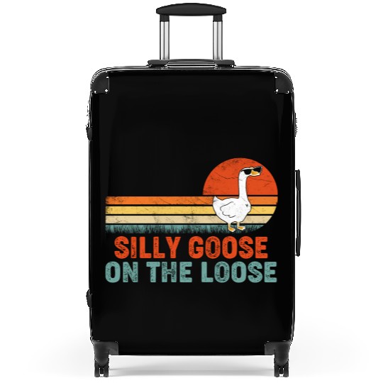 Silly Goose On The Loose Saying Suitcases