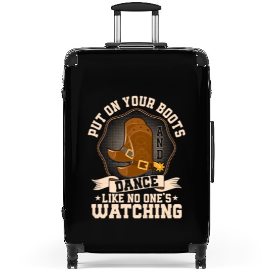 Put On Your Boots And Dance Line Dance Country Mus Suitcases
